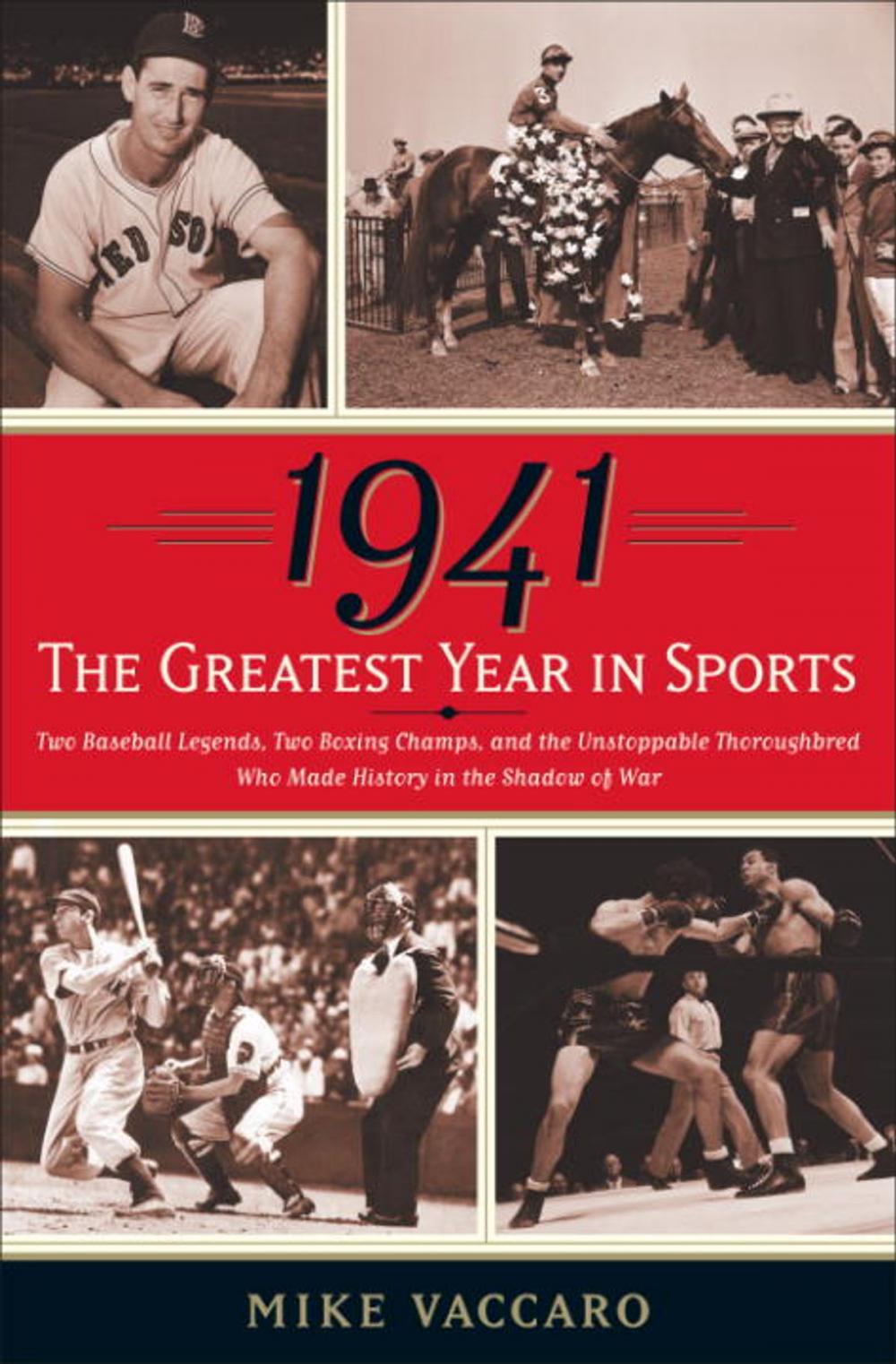 Big bigCover of 1941 -- The Greatest Year In Sports