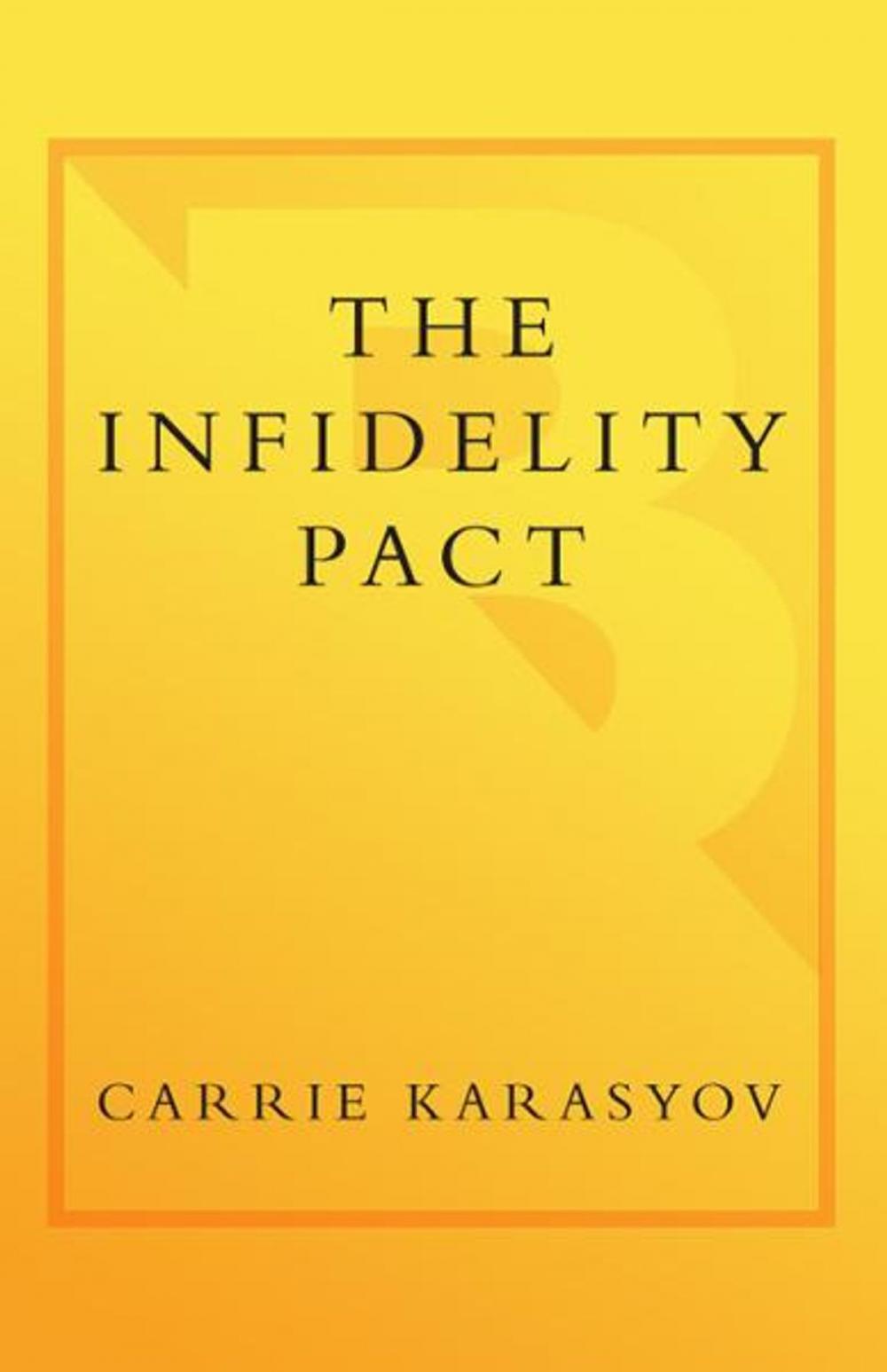 Big bigCover of The Infidelity Pact