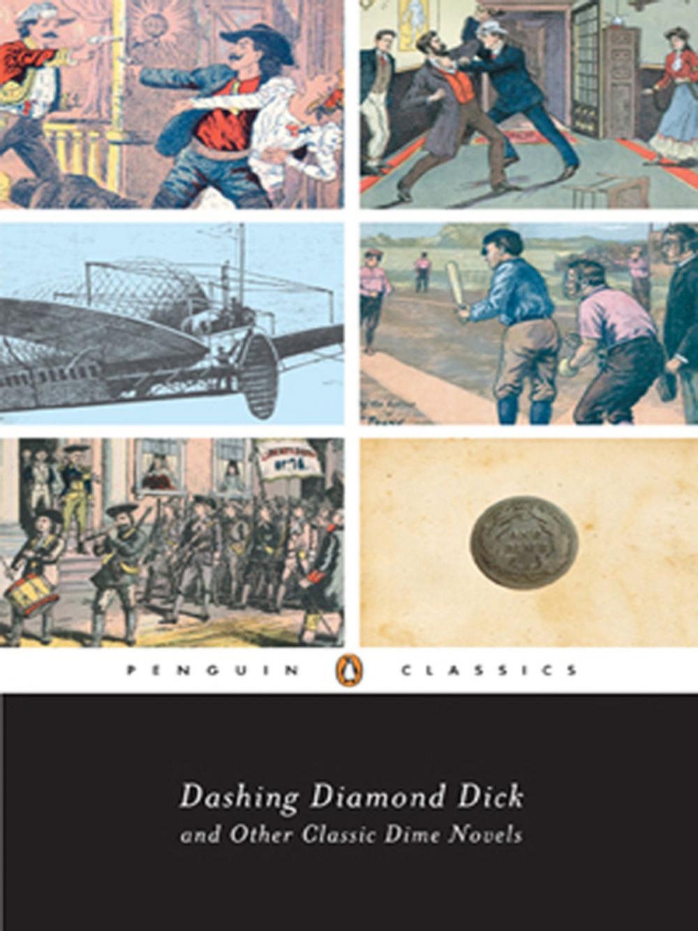 Big bigCover of Dashing Diamond Dick and Other Classic Dime Novels