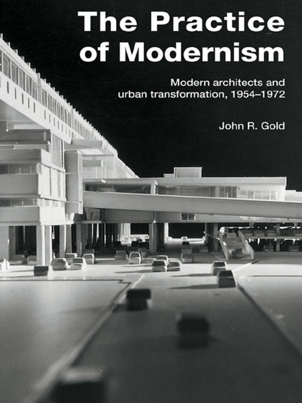 Big bigCover of The Practice of Modernism