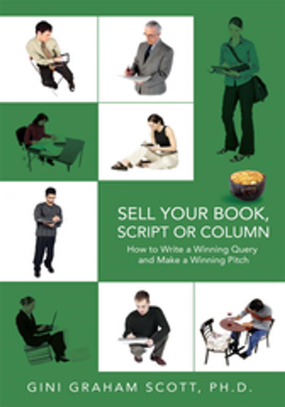 Big bigCover of Sell Your Book, Script or Column