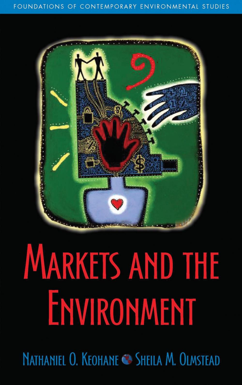 Big bigCover of Markets and the Environment