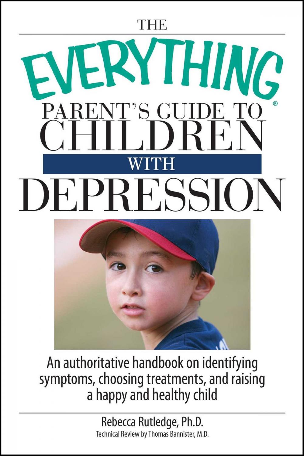 Big bigCover of The Everything Parent's Guide To Children With Depression