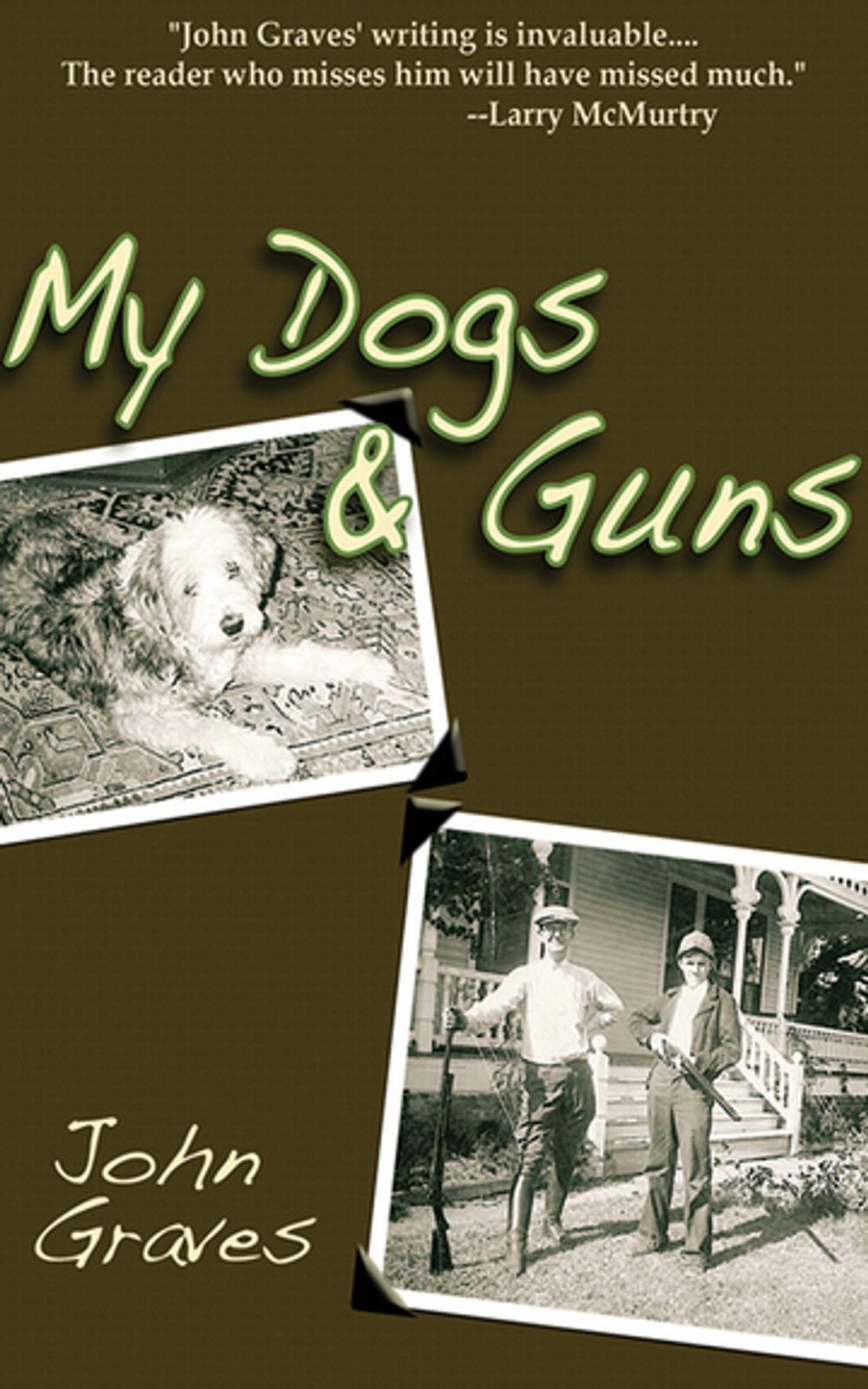 Big bigCover of My Dogs & Guns