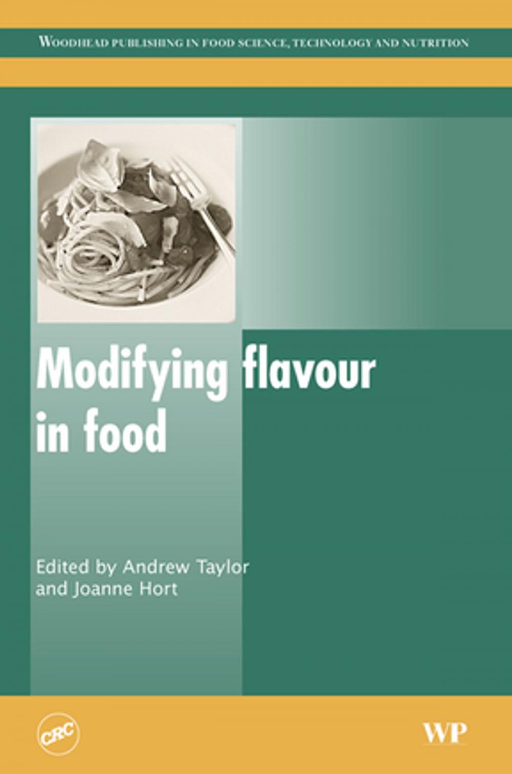 Big bigCover of Modifying Flavour in Food