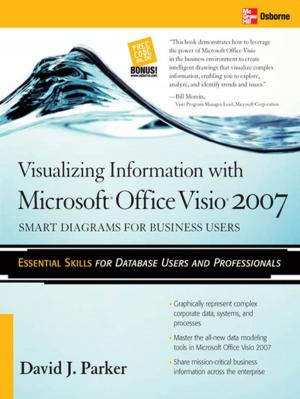 Book cover of Visualizing Information with Microsoft® Office Visio® 2007