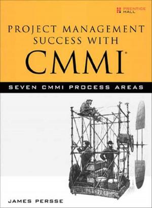 Cover of the book Project Management Success with CMMI by Craig James Johnston, Eric Butow