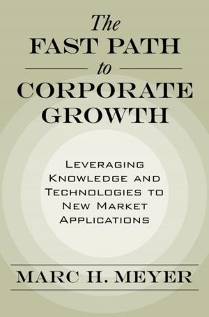 Cover of the book The Fast Path to Corporate Growth by Brad Osborn, Ph.D.