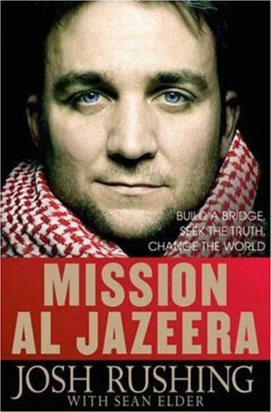 Cover of the book Mission Al-Jazeera by David Rosenfelt