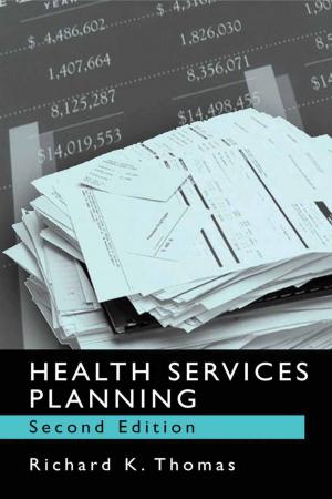 Cover of the book Health Services Planning by William R. Martin, Glen R. Van Loon, Edgar T. Iwamoto, Layten David