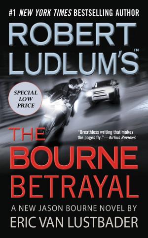 Cover of the book Robert Ludlum's (TM) The Bourne Betrayal by Olinka Vistica, Drazen Grubisic