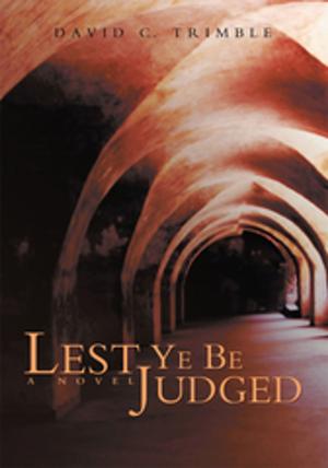 Cover of the book Lest Ye Be Judged by Jim Feazell