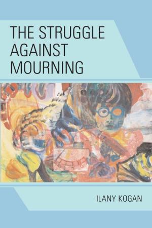 Book cover of The Struggle Against Mourning