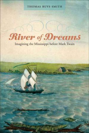 Cover of the book River of Dreams by John Bush Jones
