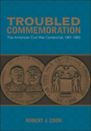 Book cover of Troubled Commemoration