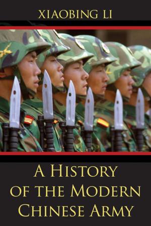 Cover of the book A History of the Modern Chinese Army by Mark T. Conard
