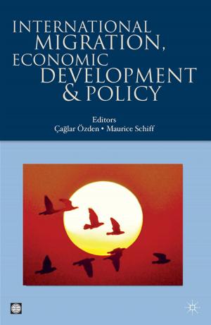 Cover of the book International Migration, Economic Development & Policy by Singh Jas; R. Limaye Dilip; Henderson Brian; Shi Xiaoyu