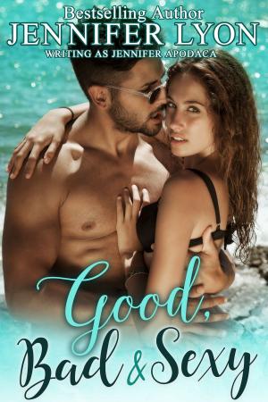 Book cover of Good, Bad & Sexy