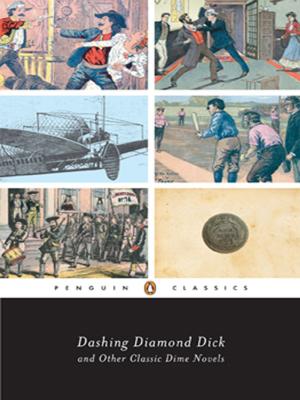 Book cover of Dashing Diamond Dick and Other Classic Dime Novels
