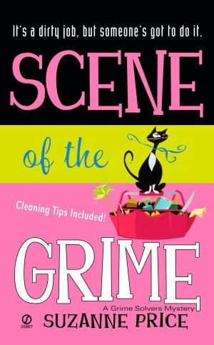 Cover of the book Scene of The Grime by Natasha Bauman