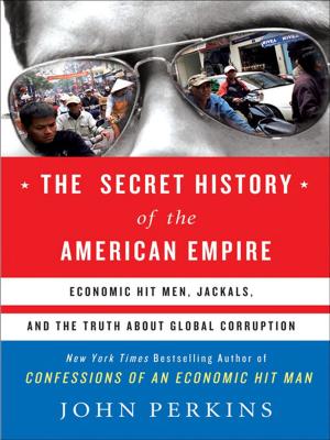 Cover of the book The Secret History of the American Empire by Meg Gardiner