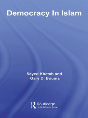 Cover of the book Democracy In Islam by Lykke Margot Ricard, Erik Hans Klijn, Tamyko Ysa Figueras, Jenny M. Lewis