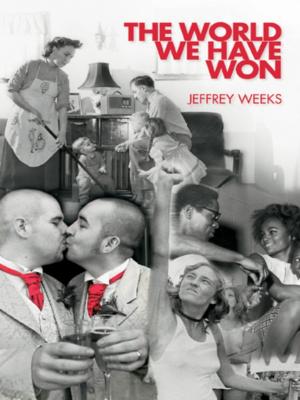 Cover of the book The World We Have Won by John Gray