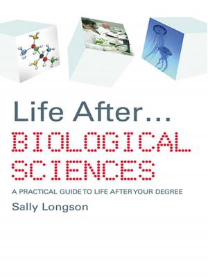 Book cover of Life After...Biological Sciences