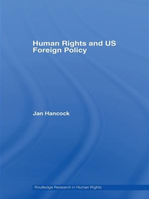 Cover of the book Human Rights and US Foreign Policy by Hiram E. Fitzgerald, Rosalind B. Johnson, Laurie A. Van Egeren, Domini R. Castellino, Carol Barnes Johnson, Mary Judge-Lawton