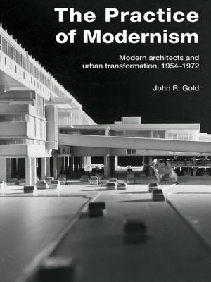 Cover of the book The Practice of Modernism by Alexandra Lange
