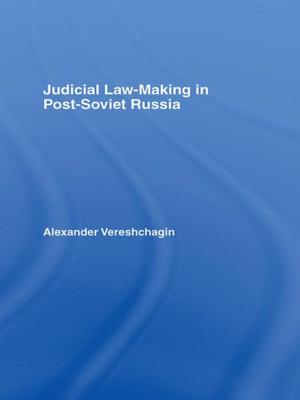 Cover of the book Judicial Law-Making in Post-Soviet Russia by Gordon Foxall