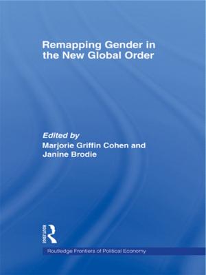 Cover of the book Remapping Gender in the New Global Order by Adrianna Kezar
