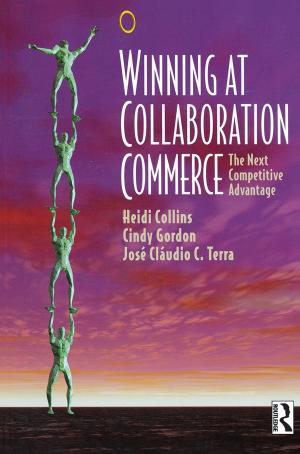 Cover of the book Winning at Collaboration Commerce by Ian W.H. Parry, Felicia Day