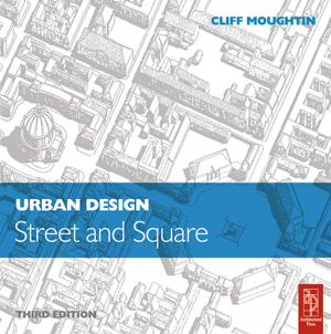 Cover of the book Urban Design: Street and Square by R. S. Peters
