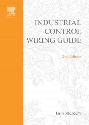 Cover of the book Newnes Industrial Control Wiring Guide by Ni-Bin Chang, Kaixu Bai