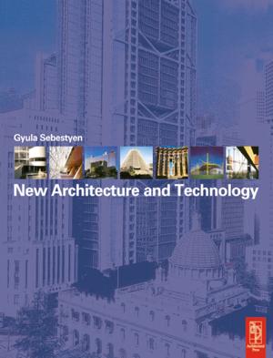 Cover of the book New Architecture and Technology by Evelyn Lehrer