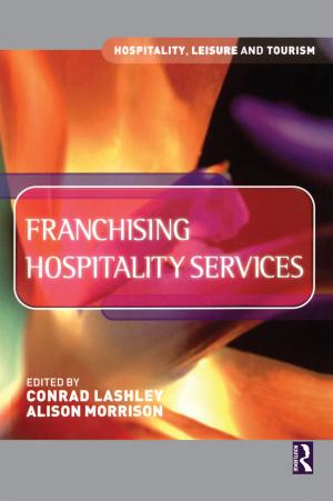 Cover of the book Franchising Hospitality Services by Owen L. Sirrs