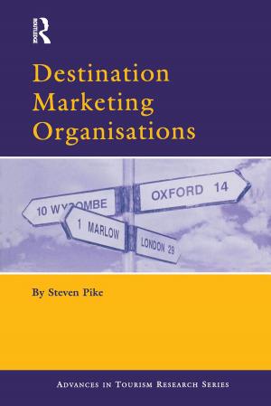 Cover of the book Destination Marketing Organisations by Catherine Delamain, Jill Spring