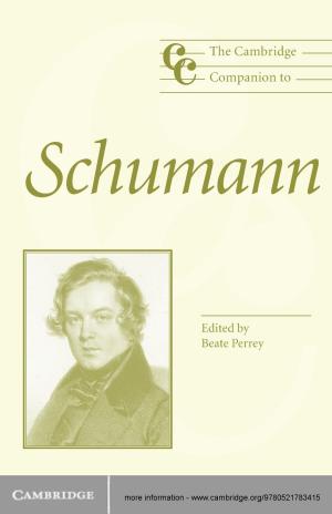 Cover of the book The Cambridge Companion to Schumann by Yuhki Tajima