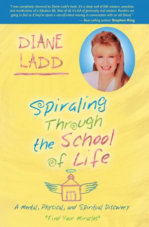 Cover of the book Spiraling Through the School of Life by Judy Hall