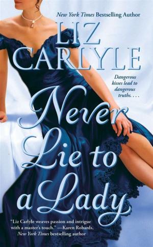 Cover of the book Never Lie to a Lady by Kresley Cole