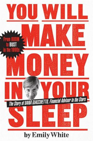 Cover of the book You Will Make Money in Your Sleep by Bryan Cranston