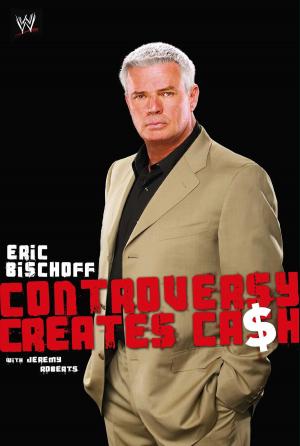 Cover of the book Eric Bischoff by Triple H, Robert Caprio
