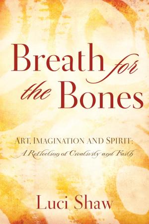 Cover of the book Breath for the Bones by Pete Deison