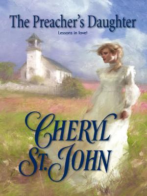 Cover of the book The Preacher's Daughter by Donna Alward, Tanya Michaels, Katherine Garbera, Kathleen O'Brien