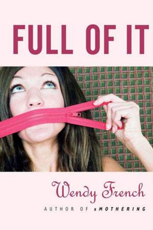 Cover of the book Full of It by Veronica Schanoes
