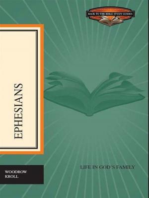 Cover of the book Ephesians: Life in God's Family by Andreas J. Kostenberger, Michael J. Kruger