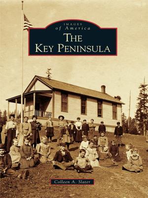 Cover of the book The Key Peninsula by Dorianne Elitharp Gutierrez, Joyce M. Mills