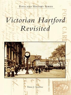 Cover of the book Victorian Hartford Revisited by Jim Peterson, Donna Peterson