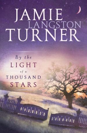Cover of the book By the Light of a Thousand Stars by Melody Carlson